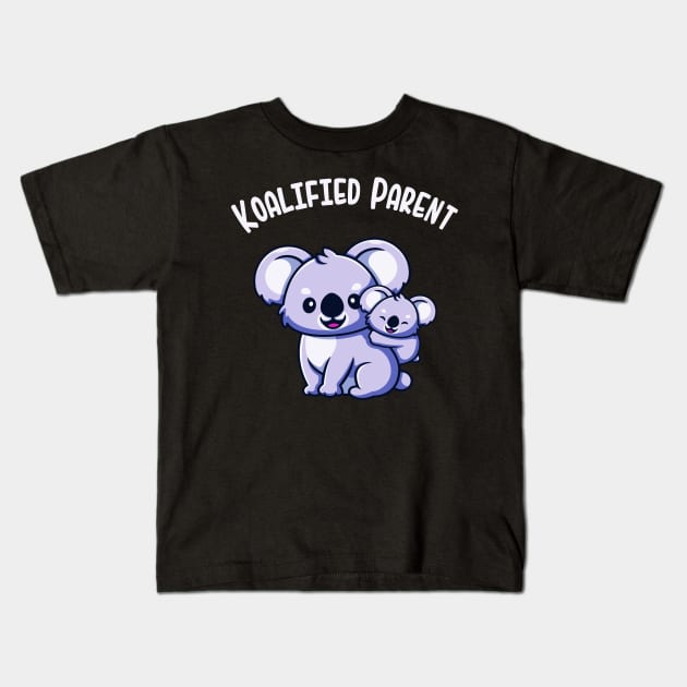 Koalified Parent Koala Family Mom Dad Parents Kids T-Shirt by Foxxy Merch